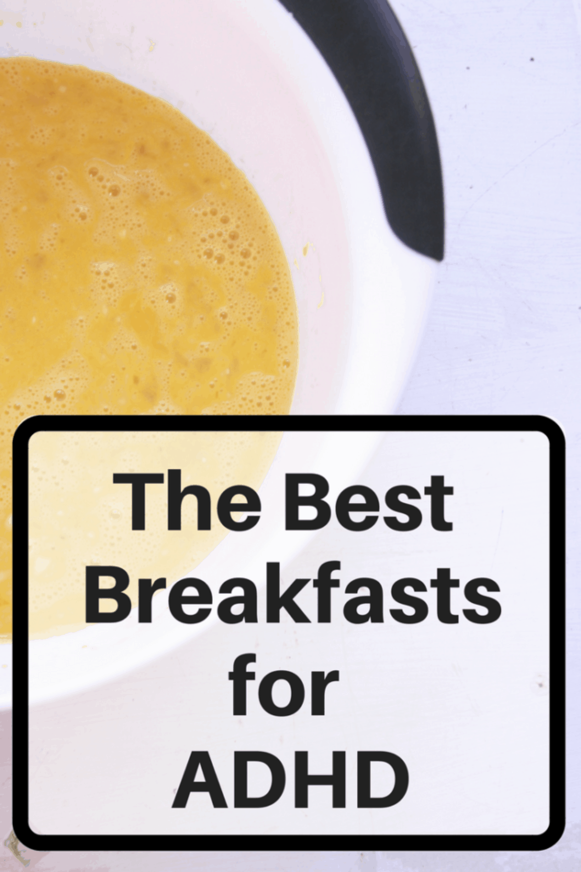 adhd breakfasts