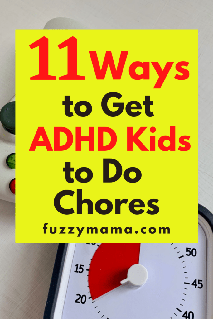 Chores For ADHD Kids Strategies To Get The Work Done Fuzzymama